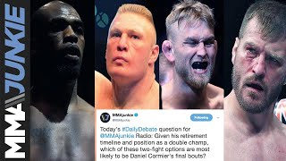 Daily Debate: Which of these two-fight options are most likely to be Daniel Cormier's final bouts?