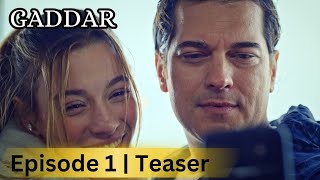 Gaddar  Episode 1 | Teaser | Cagatay Ulusoy | English Subtitles #Turkishdrama