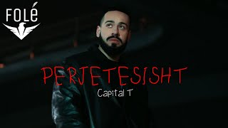 Capital T - Perjetesisht