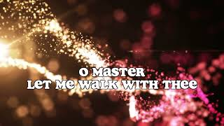 Watch Amy Grant O Master Let Me Walk With Thee video