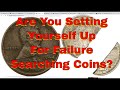Setting Yourself Up For Failure Searching Coins For Errors