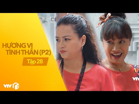 Hương Vị Tình Thân P2 - Tập 28 | Bà Bích lập kế 'đại chiến thông gia' với bà Sa và cái kết