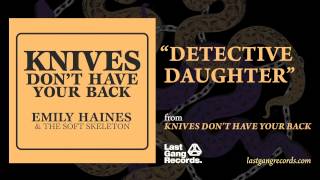 Watch Emily Haines Detective Daughter video