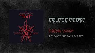 Watch Celtic Frost Visions Of Mortality video