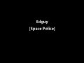 Space Police [Instrumental Version] Video preview