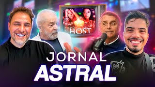 JORNAL ASTRAL: Bolsonaro no Flow, Lula com a Umbanda e Sessão Espírita na Netflix