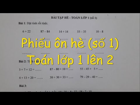 Toán ôn hè lớp 1 lên 2 - Phiếu ôn hè số 1. Đăng ký học online cô Lan 0968035669