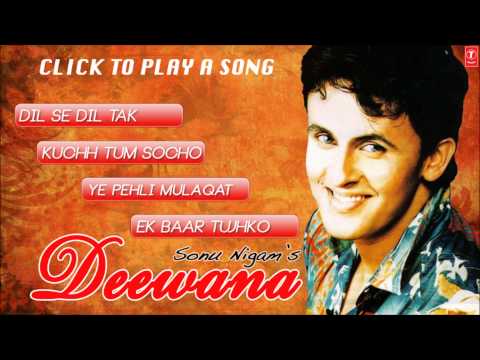 Sonu Nigams Deewana Album Hits - Jukebox (Full Songs) - 2