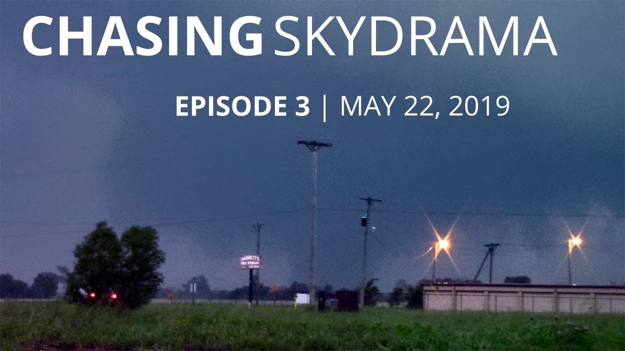 Chasing Skydrama | May 22, 2019 - Miami OK to Golden City MO Tornadoes