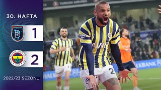 M. Başakşehir (1-2) Fenerbahçe | 30. Hafta - 2022/23