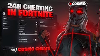 Cheating In Fortnite For 24 Hours Straight With Cosmo Cheats...