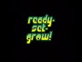 Ready-Set-Grow Part 1of 7 UPDATED
