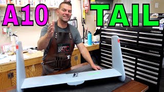 TIME FOR TAIL - Building the A10 Skymaster Warthog Tail