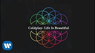 Watch Coldplay Life Is Beautiful video