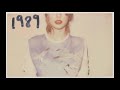 Taylor Swift - Out Of The Woods (Lyrics Video) CDQ