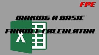 How to Make a Basic Finance Calculator | Microsoft Excel
