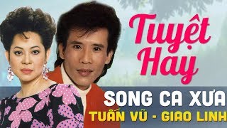 TUẤN VŨ, GIAO LINH SONG CA BOLERO XƯA TUYỆT HAY | LIÊN KHÚC SẦU TÍM THIỆP HỒNG, ĐƯỜNG TÌNH ĐÔI NGÃ