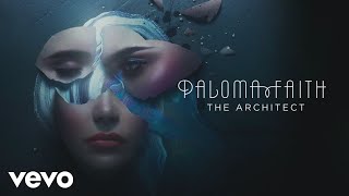 Paloma Faith - The Architect (Official Audio)