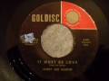 Ivory Joe Hunter - It Must Be Love - Great Early 60's R&B Ballad