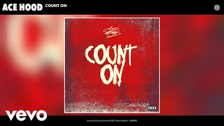 Watch Ace Hood Count On video