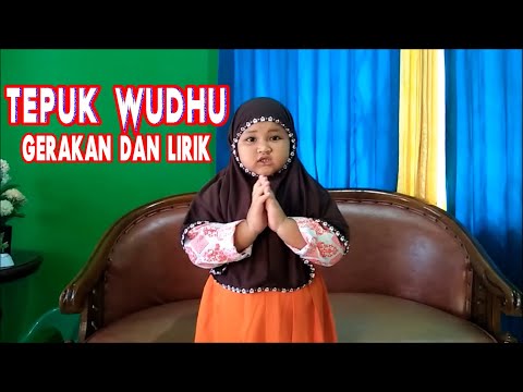 Tepuk Wudhu Gerakan dan Lirik