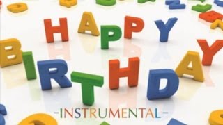 Happy Birthday Party Songs Instrumental Happy Birthday Party Songs Instrumental