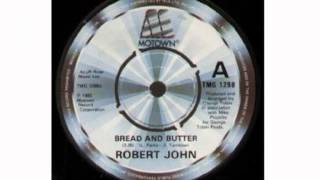 Watch Robert John Bread And Butter video