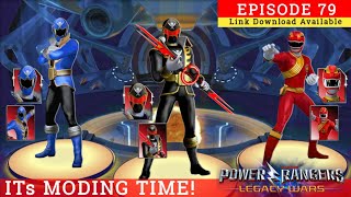 ITs MODING TIME! | Episode 79 | Power Rangers Legacy Wars