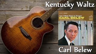 Watch Carl Belew Kentucky Waltz video