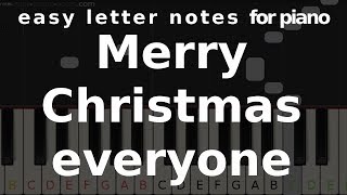 MERRY CHRISTMAS EVERYONE - easy-letter-notes.com - easy piano notes