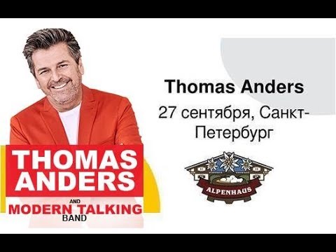 Thomas Anders - Live in Saint Petersburg (Alpenhaus) / Russia, 27.09.2019