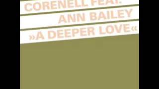 Watch Corenell A Deeper Love feat Ann Bailey video