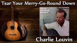 Watch Charlie Louvin Tear Your Merrygoround video