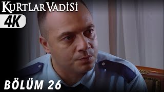 26.Bölüm - Kurtlar Vadisi 4K