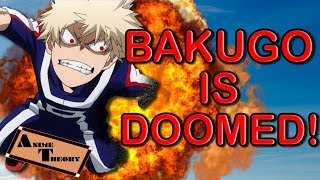 Anime Theory: Bakugo Is DOOMED! (My Hero Academia Theory)