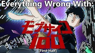 Everything Wrong With: Mob Psycho 100 | (First Half)