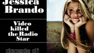 Watch Jessica Brando Video Killed The Radio Star video