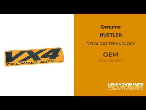 603092 DECAL VX4 TECHNOLOGY - HUSTLER Genuine OEM Part 603092 DECAL VX4 TECHNOLOGY - HUSTLER Genuine OEM Part