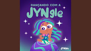 Dançando Com A Jyngle