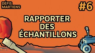 #6 Rapporter des échantillons | Défis Martiens