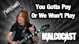 MANOWAR's Ross the Boss Says No Pay, No Play!