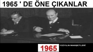 1965 De Öne Çikanlar