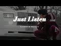 Just Listen - Slowed & Reverb - Sidhu Moose Wala