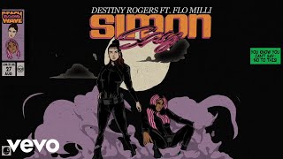 Watch Destiny Rogers Simon Say feat Flo Milli video