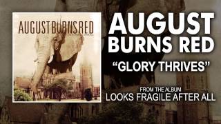 Watch August Burns Red Glory Thrives video