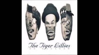 Watch Tiger Lillies Bumhole video