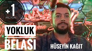 Hüseyin Kağıt - Gitmiyor başımdan Yokluk Belası