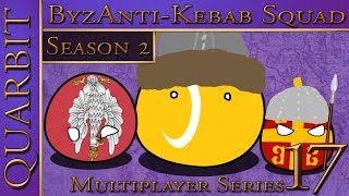 Byzanti-Kebab Squad Season 2 - Eu4 Multiplayer Episode 17