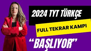 2024 TYT FULL TEKRAR KAMPI BAŞLIYOR / TYT TÜRKÇE FULL TEKRAR
