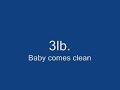 view Baby Comes Clean